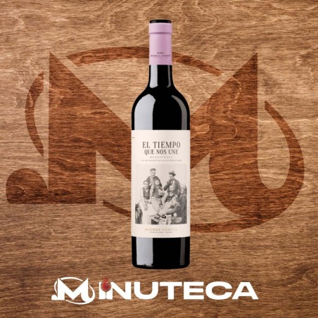 V.EL TIEMPO QUE NOS UNE MONASTRELL.DO.JUMILLA